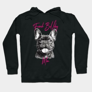 French bulldog mom Hoodie